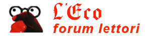 L'Eco Forum dei lettori